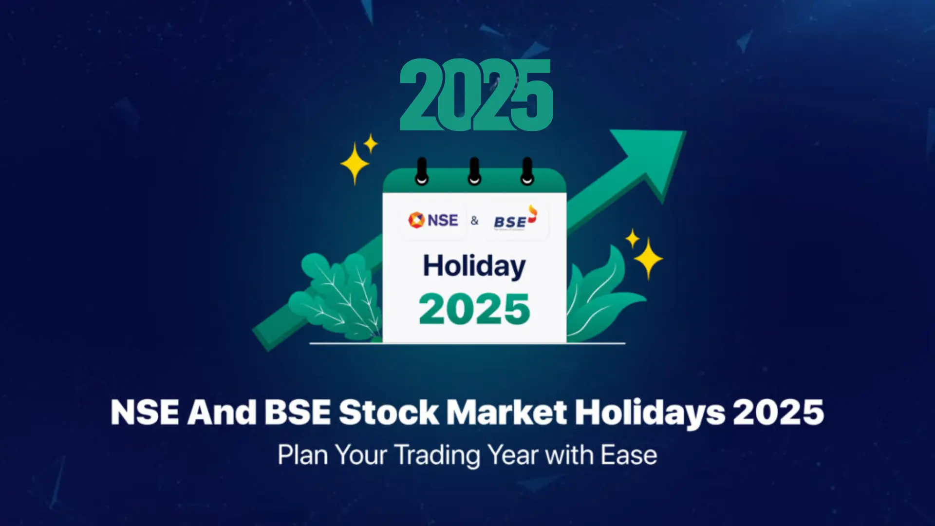 List of Holidays for the Indian Stock Market in 2025 (BSE, NSE Close Dates)