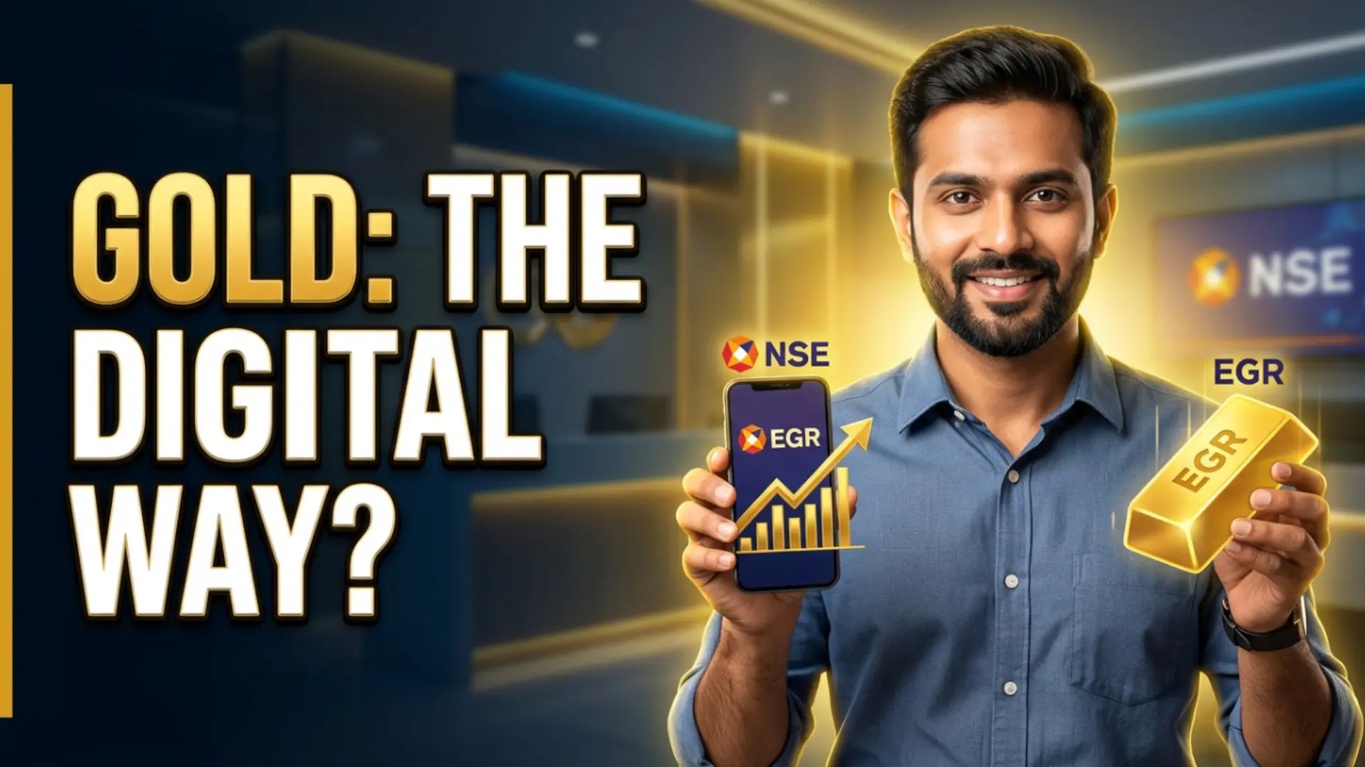 What is NSE EGR? Complete Guide to Buying Electronic Gold Receipts in India