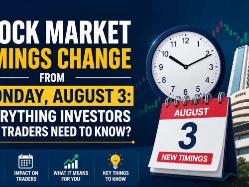 Stock Market Timings Changed from Monday, August 3, 2026: New NSE & BSE Trading Hours Explained